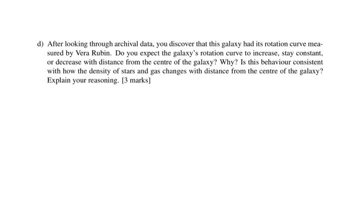 Question 1 You Are Lucky Enough To Have Observation Time On The Jeremy Webb Space Telescope You Take The Following Ima 3