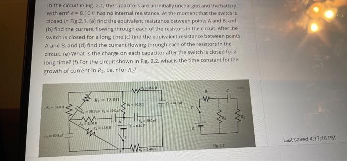 In The Circuit In Fig 2 1 The Capacitors Are All Initially Uncharged And The Battery With Emf 8 10 V Has No Internal 1