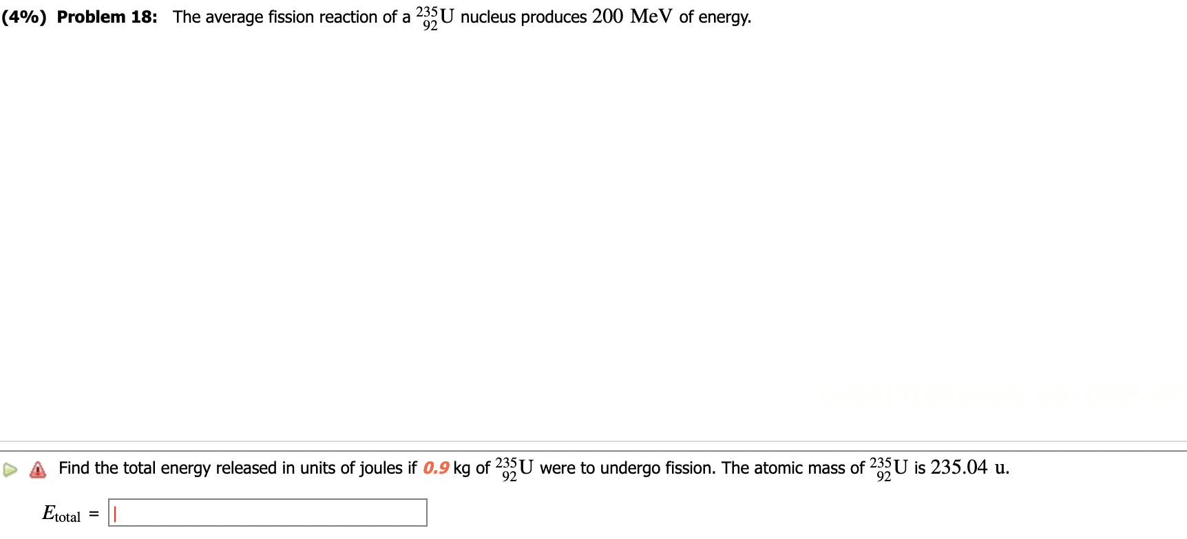 4 Problem 18 The Average Fission Reaction Of A 235 U Nucleus Produces 200 Mev Of Energy Find The Total Energy Relea 1