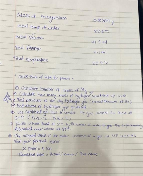O 300 G Mass Of Magnesium Initial Temp Of Water Initial Volume 22 6 C 41 5 Ml Final Volume 4 1 Ml Final Temperature 22 1