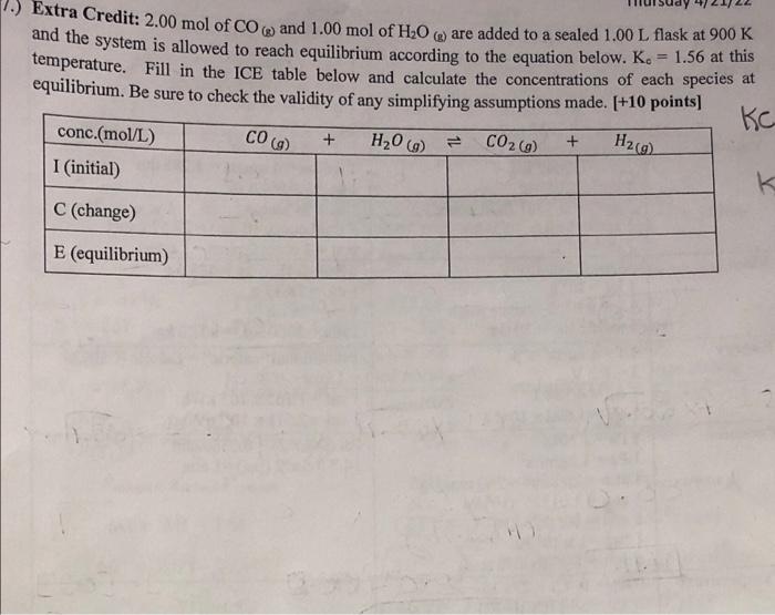 Extra Credit 2 00 Mol Of Cow And 1 00 Mol Of How Are Added To A Sealed 1 00 L Flask At 900 K And The System Is Allowe 1