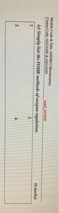 Module Code Title Asd4012 Biochemistry Course Code As114103 Asi14105 May212 12 A 1 Simply List Three Biochemic 3