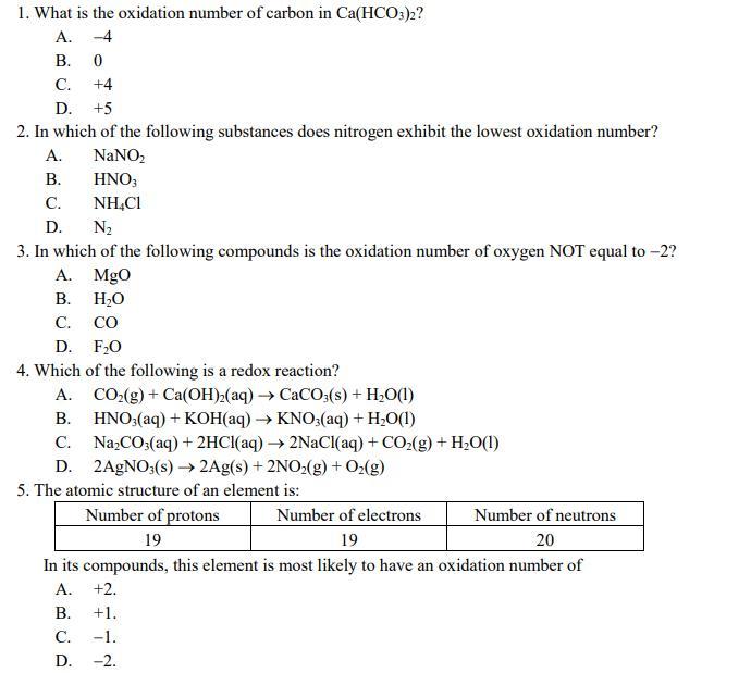 1 What Is The Oxidation Number Of Carbon In Ca Hco3 2 A 4 B 0 C 4 D 5 2 In Which Of The Following Substances D 1
