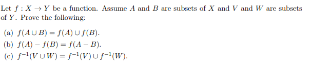 Let F Xy Be A Function Assume A And B Are Subsets Of X And V And W Are Subsets Of Y Prove The Following A F Aub 1