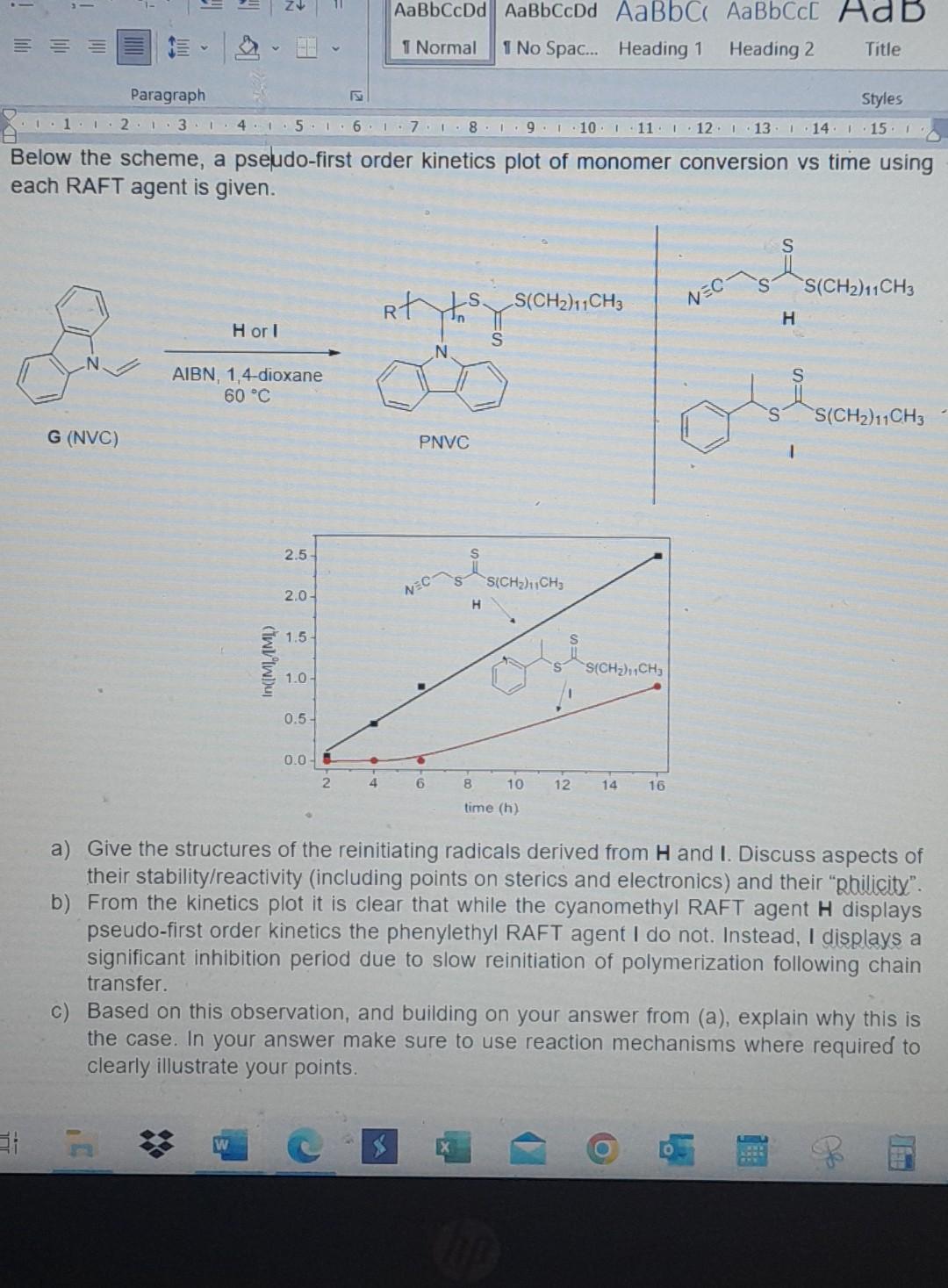 P Question Concerns Organic Radical Chemistry Please Attempt Question 1