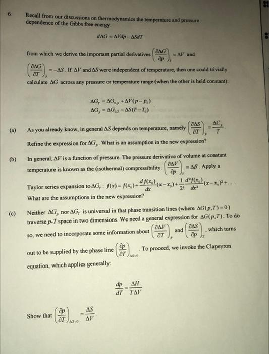 6 Recall From Our Discussions On Thermodynamics The Temperature And Pressure Dependence Of The Gibbs Free Energy Dag A 1