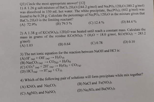 Q3 Circle The Most Appropriate Answer 12 1 A 1 26 G Salt Mixture Of Bacl2 2h20 244 2 G Mol And Na Po 12h20 380 2 1