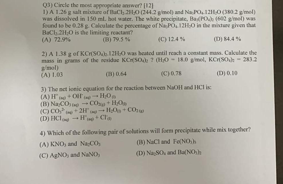Q3 Circle The Most Appropriate Answer 12 1 A 1 26 G Salt Mixture Of Bacl2 2h20 244 2 G Mol And Na3po4 12h20 380 1