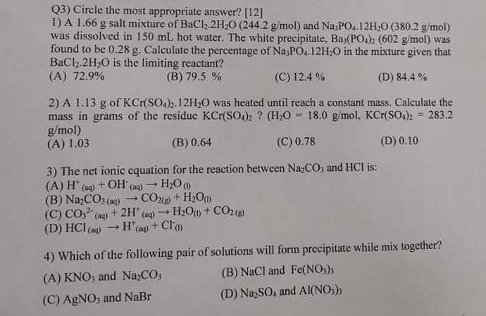 Q3 Circle The Most Appropriate Answer 12 1 A 1 66 G Salt Mixture Of Bacl2 2h20 244 2 G Mol And Na Po 12h30 380 1