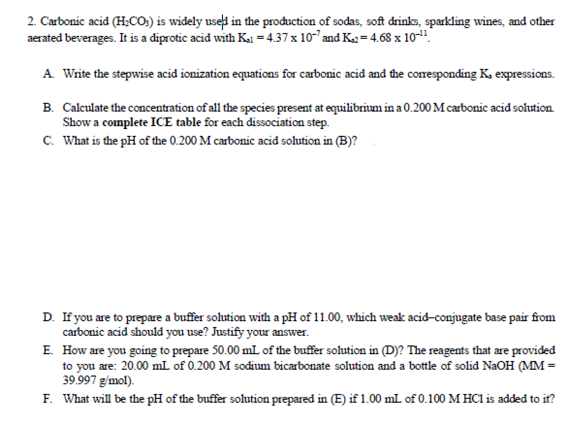 2 Carbonic Acid H Co Is Widely Used In The Production Of Sodas Soft Drinks Sparkling Wines And Other Aerated Beve 1
