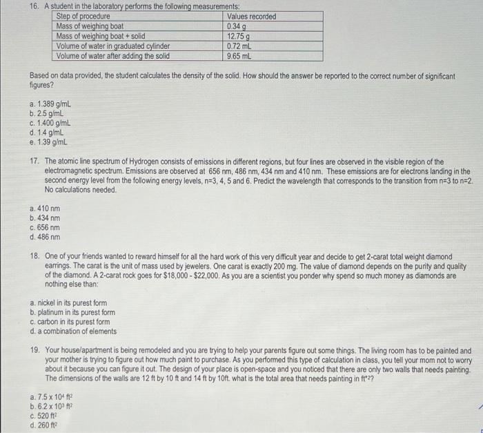 16 A Student In The Laboratory Performs The Following Measurements Step Of Procedure Values Recorded Mass Of Weighing 1