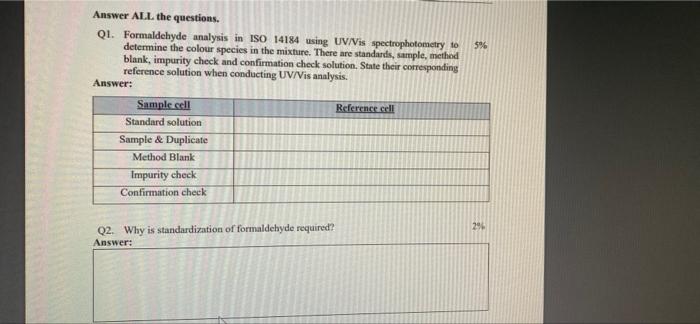 5 Answer All The Questions Qi Formaldehyde Analysis In Iso 14184 Using Uv Nis Spectrophotometry To Determine The Colo 1