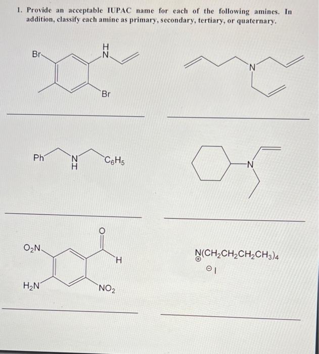 1 Provide An Acceptable Iupac Name For Each Of The Following Amines In Addition Classify Cach Amine As Primary Secon 1