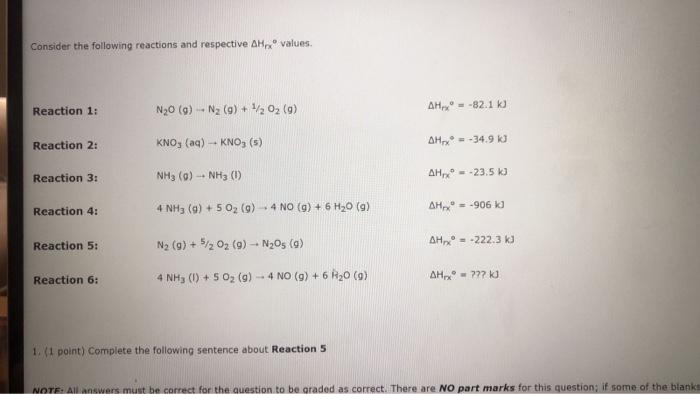 Consider The Following Reactions And Respective Ah Values Reaction 1 N20 0 Nz G 1 2o2 9 Ahx 82 1 K Reactio 1