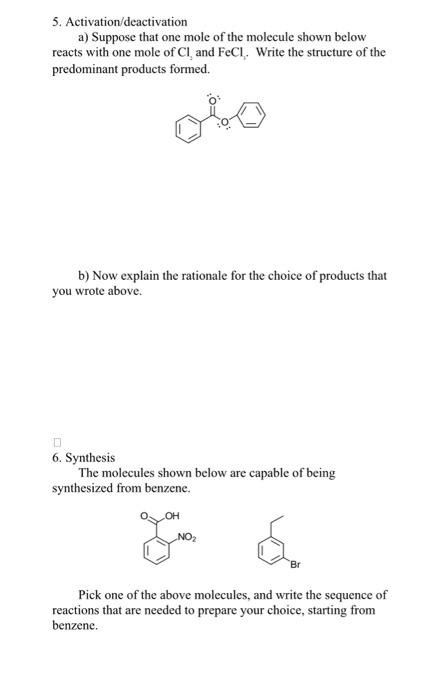 5 Activation Deactivation A Suppose That One Mole Of The Molecule Shown Below Reacts With One Mole Of Ci And Fecl Wri 1