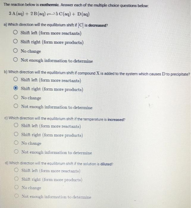 The Reaction Below Is Exothermic Answer Each Of The Multiple Choice Questions Below 3 A Aq 2 B Aq 5c Aq D Aq 2