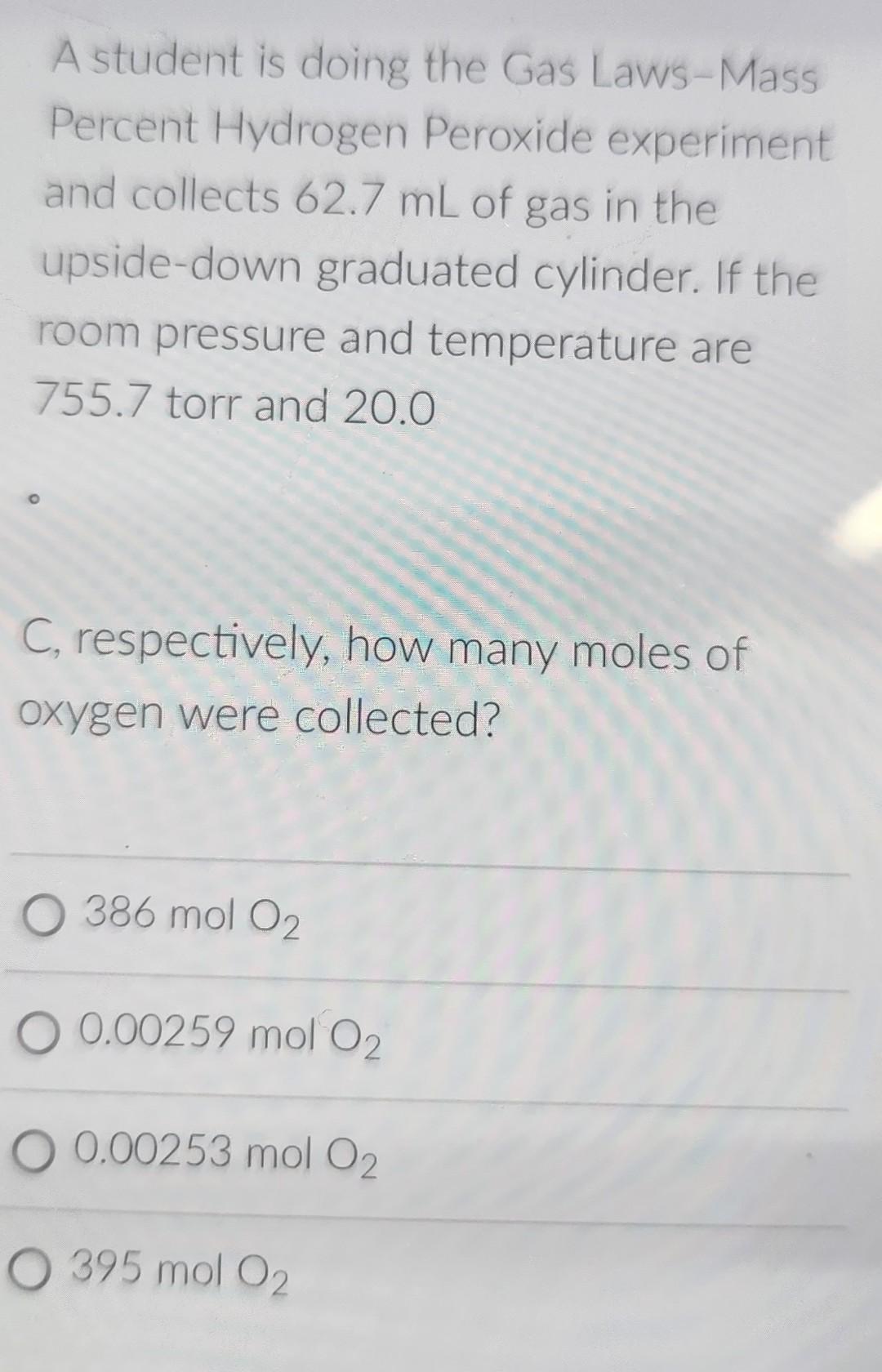 In The Gas Laws Mass Percent Hydrogen Peroxide Experiment What Would Be The Mass Hydrogen Peroxide In A Solution If 0 2