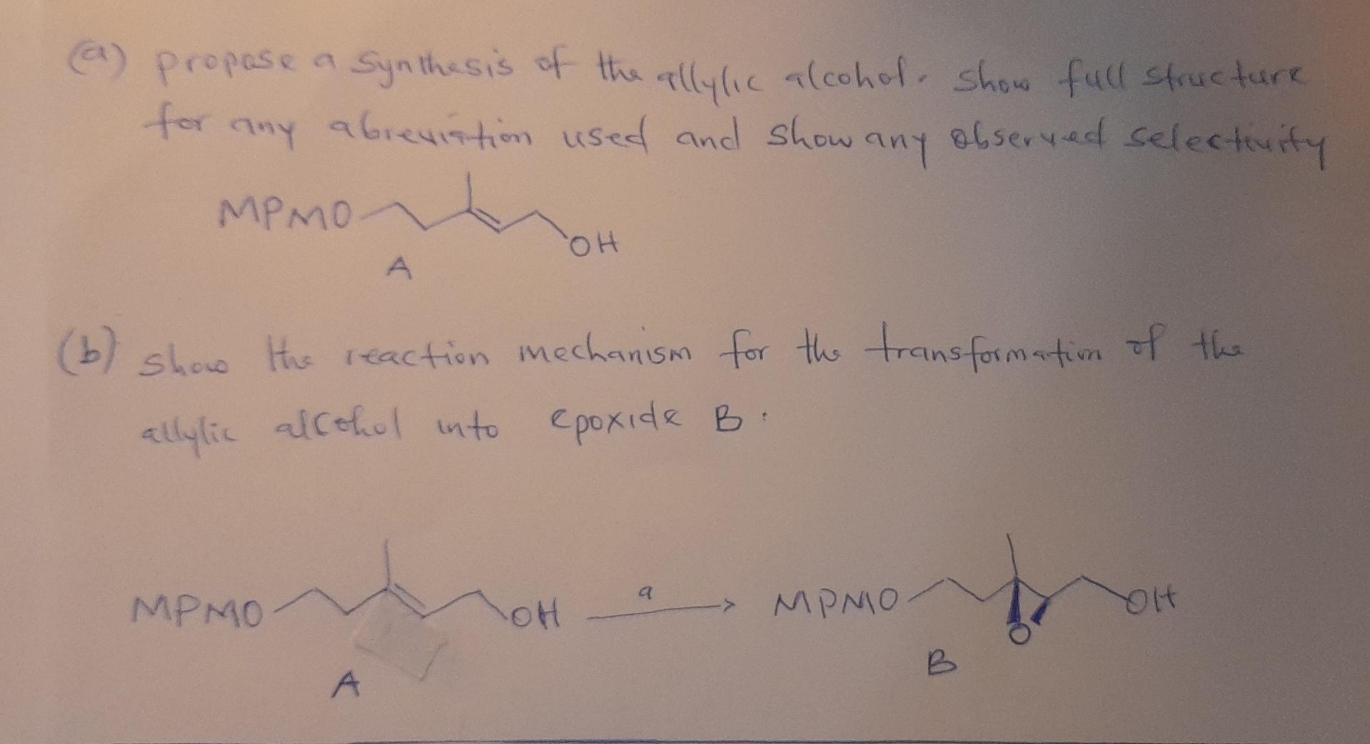 Propose A Reaction Mechanism For A And Show Full Mechanis For The Transformation Of A To B Show Full Structure Of Abbre 1