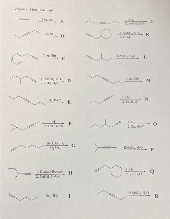 Alkynes More Reactions 2 Eq Bry A 1 Bh 2 Naoh Hoa J 19 La Nh Nanh Nhi 2 Ch K B 2 Cq Hbo Kmno H 0 L 1 Oq Hb 1 1