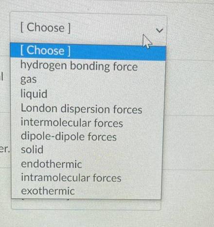 Match The Following Terms The Forces Within Molecules That Hold Atoms Together Choose Heat Is Released During A Ch 3