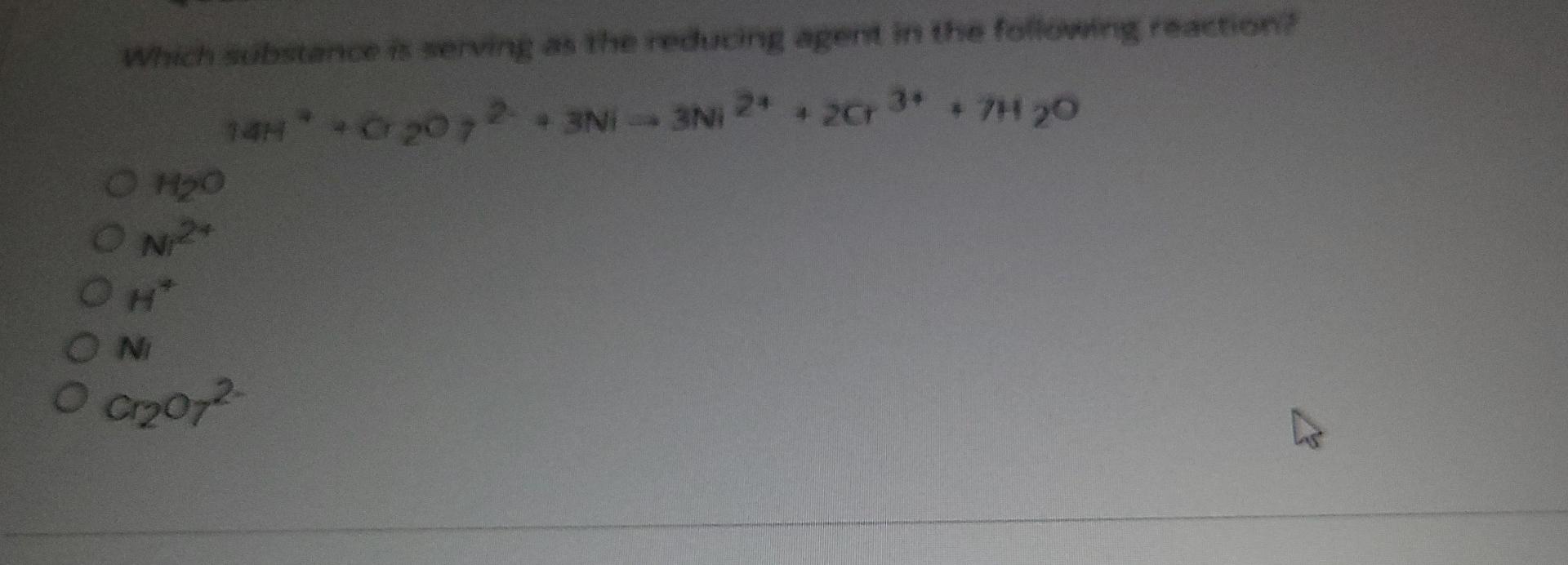 Which Substances Serving As The Reducing Agent In The Following Reaction 19h 20 2 3n 3n2 2c3 7h 20 Ho N2 On O C2072 1