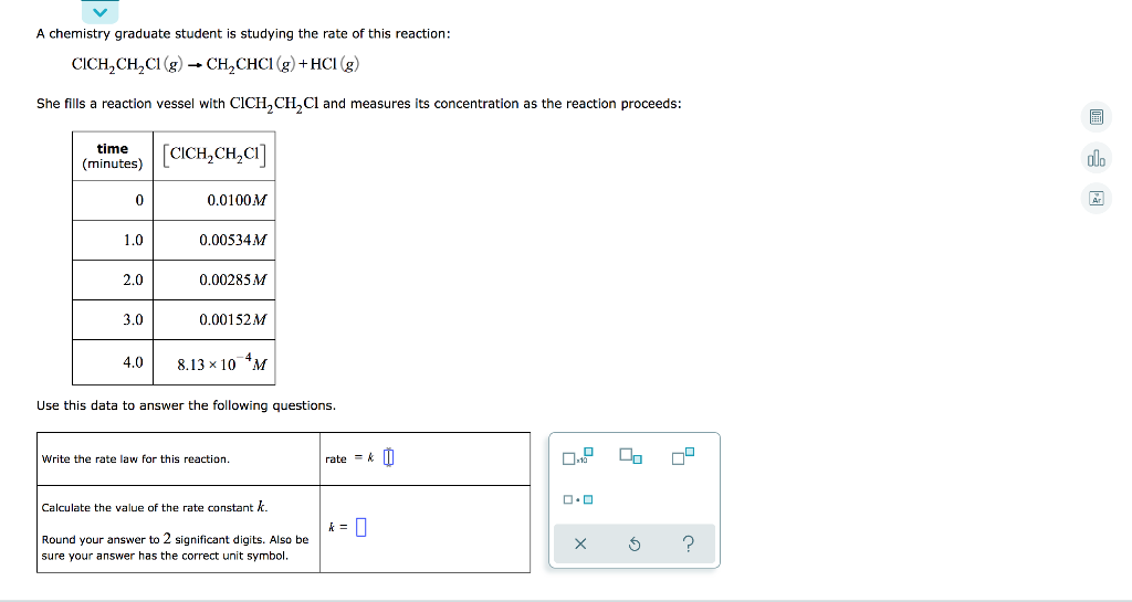 A Chemistry Graduate Student Is Studying The Rate Of This Reaction Cich Ch Ci G Ch Chci G Hci G She Fills A Re 1