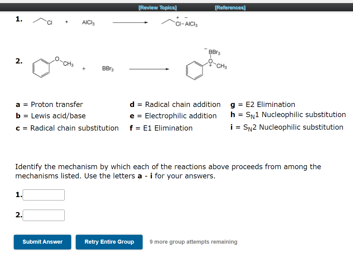 Review Topics References 1 Aici Ci Aici Bbr3 2 Ch3 Ch3 Bbr3 A Proton Transfer B Lewis Acid Base C Radic 1