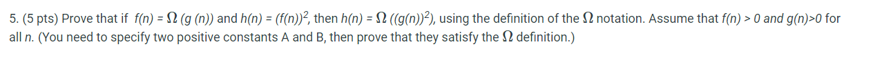 5 5 Pts Prove That If F N 12 G N And H N F N 2 Then H N 12 G N 2 Using The Definition Of The 12 1