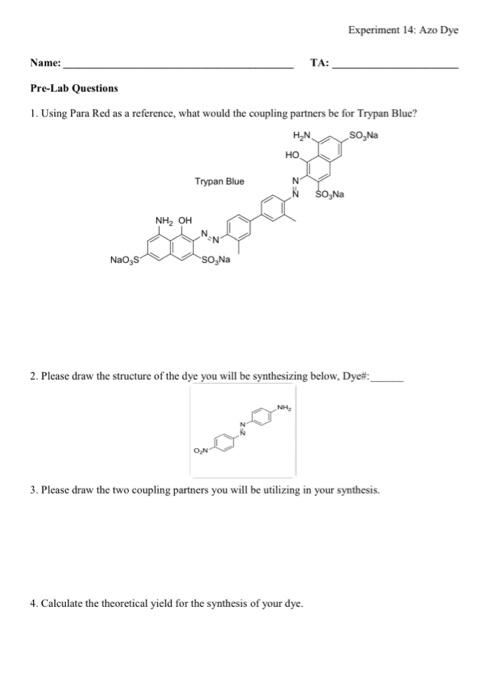 Experiment 14 Azo Dye Name Ta Pre Lab Questions 1 Using Para Red As A Reference What Would The Coupling Partners Be 1