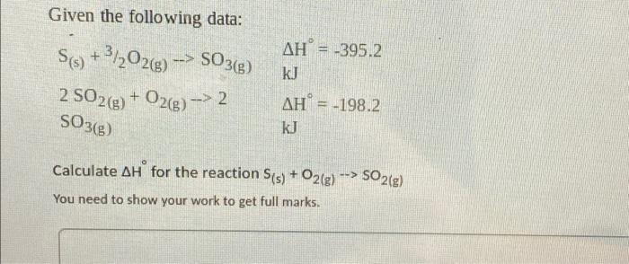 Calculate H For The Target Reaction 1f5 G If3 G F2 G Given The Data Below If G F2 G If3 8 H 39 2