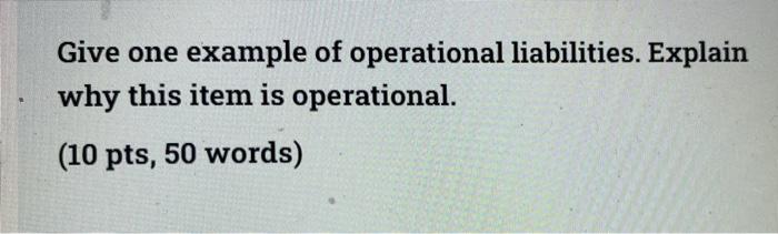 Give One Example Of Operational Liabilities Explain Why This Item Is Operational 10 Pts 50 Words If Jazeera Airwa 1