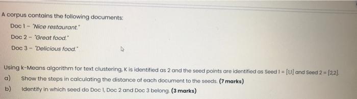 A Corpus Contains The Following Documents Doc 1 Nice Restaurant Doc 2 Great Food Doc 3 Delicious Food Usi 1