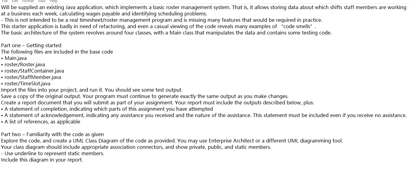 File Edit Format View Help Will Be Supplied An Existing Java Application Which Implements A Basic Roster Management Sys 1