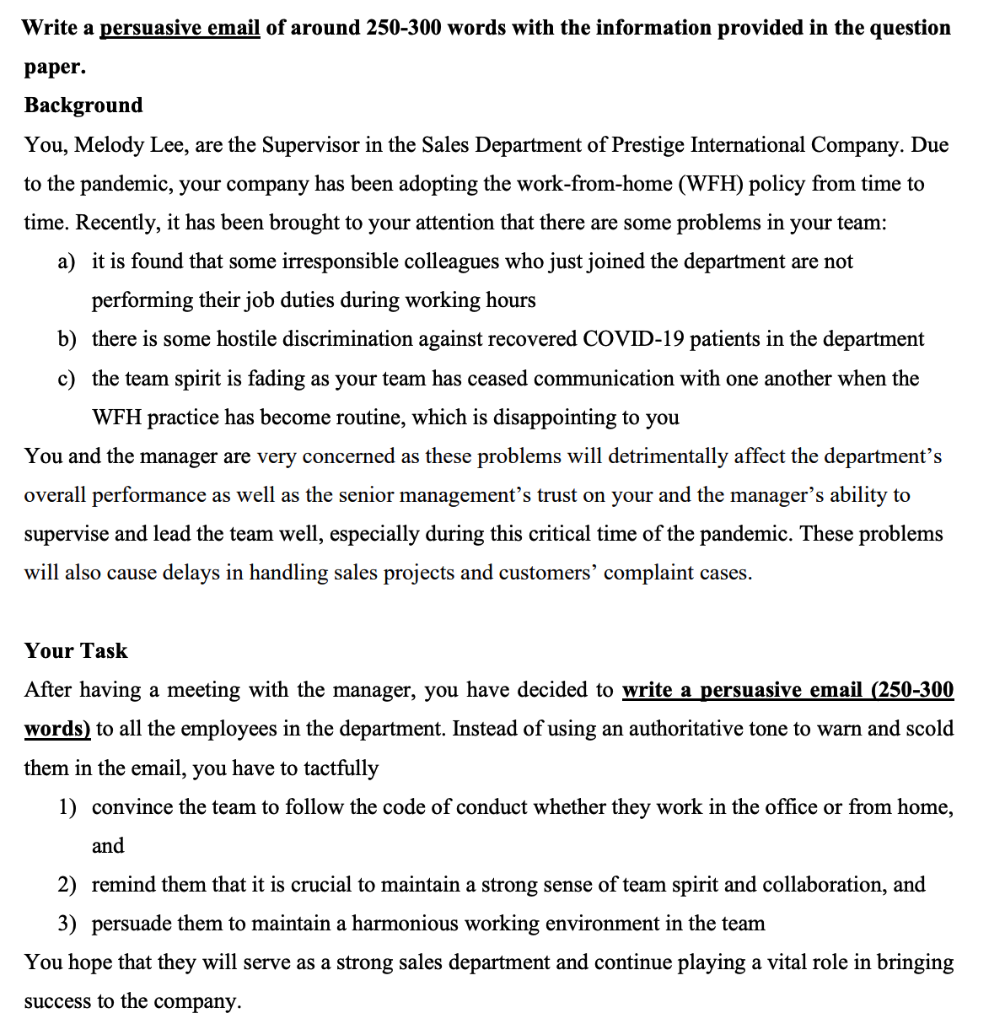 Write A Persuasive Email Of Around 250 300 Words With The Information Provided In The Question Paper Background You Me 1
