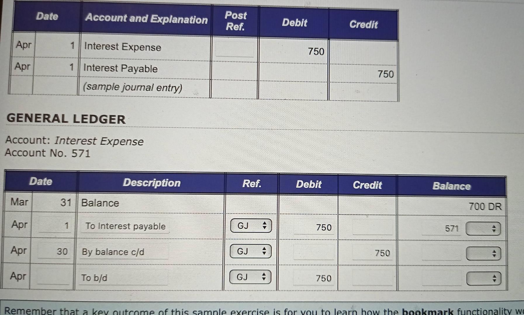 Date Account And Explanation Post Ref Debit Credit Apr 1 Interest Expense 750 Apr 1 Interest Payable Sample Journal En 1