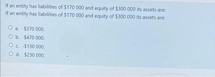 Oakey Associates Had The Following Assets And Liabilities The Total For Oakey Associates Had The Following Asset 5