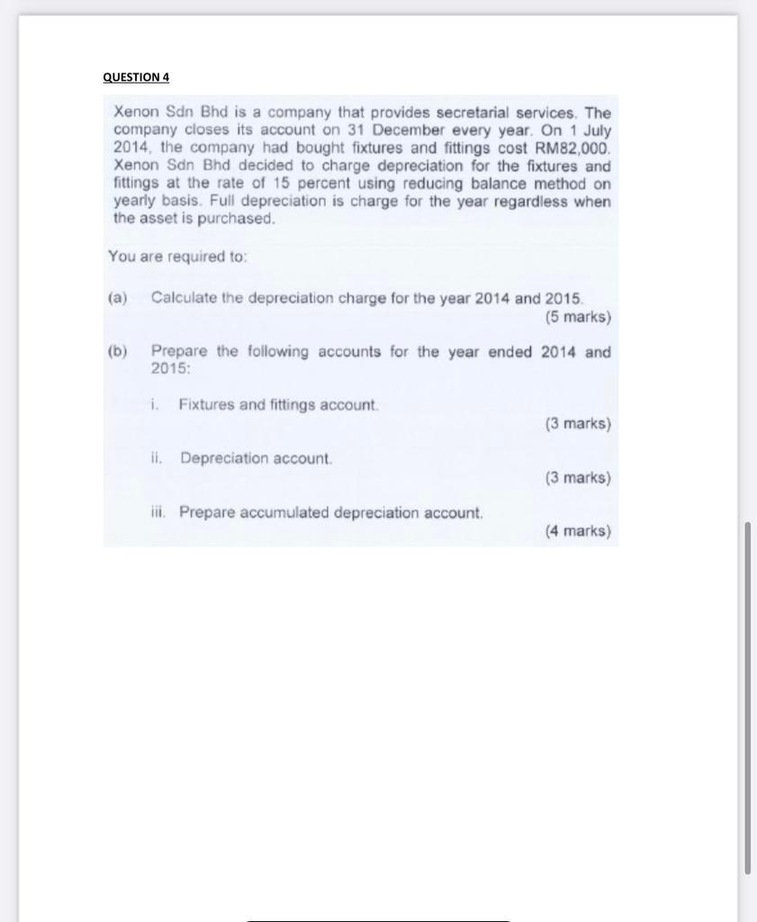Question 4 Xenon Sdn Bhd Is A Company That Provides Secretarial Services The Company Closes Its Account On 31 December 1