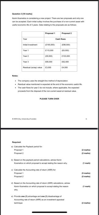 Question 3 18 Marks Kenia Kosmetics Is Considering A New Project There Are Proposals And Only One Can Be Copied Each N 1