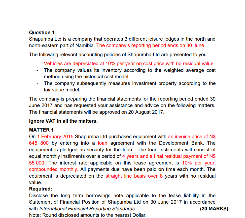 Question 1 Shapumba Ltd Is A Company That Operates 3 Different Leisure Lodges In The North And North Eastern Part Of Nam 1