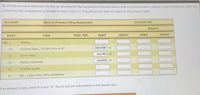 Work In Process Account Data For Two Months Cost Of Production Reports Hearty Soup Co Uses A Process Cost System To Rec 5