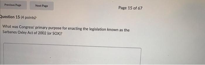 Previous Page Next Page Page 15 Of 67 Question 15 4 Points What Was Congress Primary Purpose For Enacting The Legisla 1