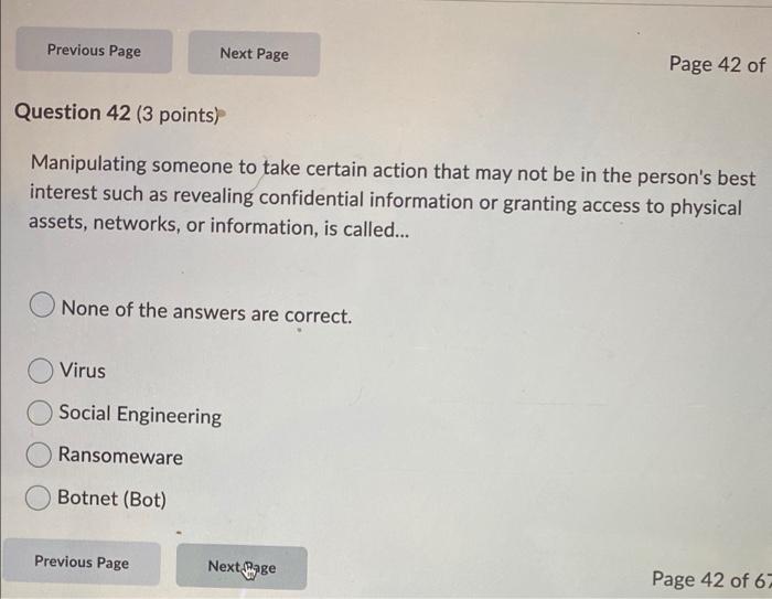Previous Page Next Page Page 42 Of Question 42 3 Points Manipulating Someone To Take Certain Action That May Not Be In 1