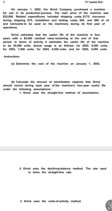 1 117 Marks Kiu On January 1 2002 The Grind Company Purchased A Machine For Use In Its Production Process The Cash P 1