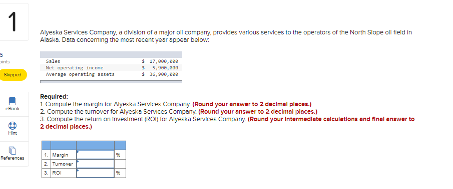 1 Alyeska Services Company A Division Of A Major Oil Company Provides Various Services To The Operators Of The North S 1