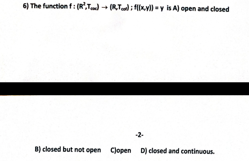 1 If Ci A Int B 1 4 For Some Subsets A B Of 0 6 Then 0 6 T Is A Disconnected B Connected C Second Count 6