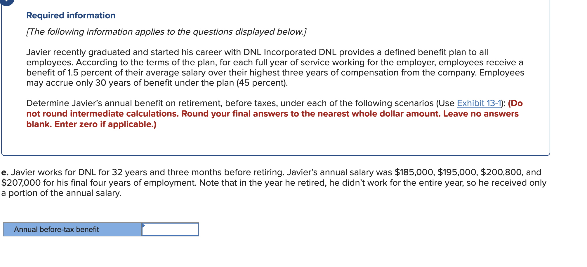 Required Information The Following Information Applies To The Questions Displayed Below Javier Recently Graduated And 1