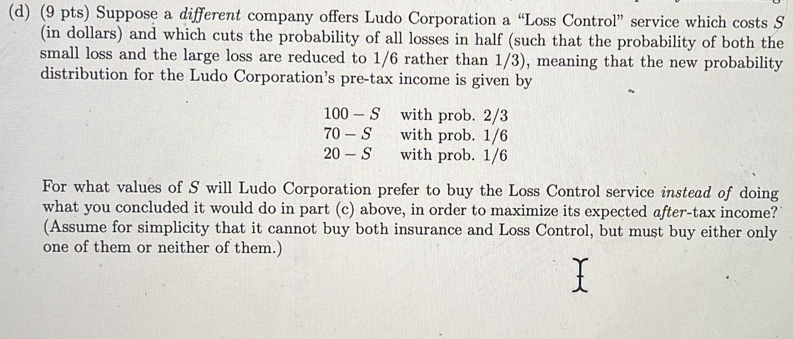 2 38 Pts The Probability Distribution For The Ludo Corporation S Pre Tax Income Is Given By 100 With Prob 1 3 70 W 2