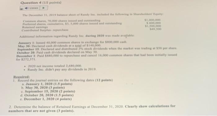 Question 4 15 Points Listen The Dember 31 2019 Balance Sheet Of The Other Common Than 70 000 Shares And Dine 51 Pref 1