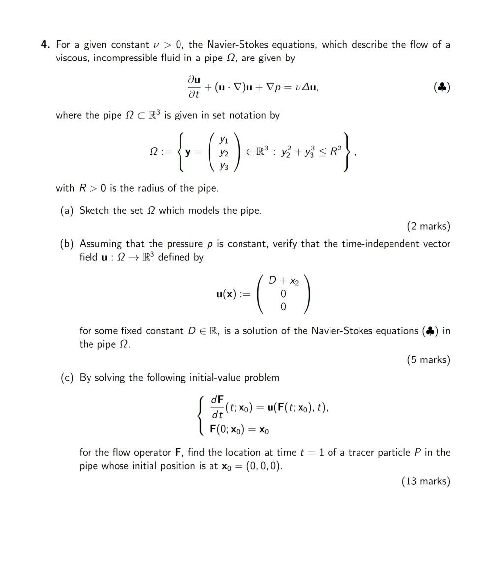 4 For A Given Constant V 0 The Navier Stokes Equations Which Describe The Flow Of A Viscous Incompressible Fluid I 1