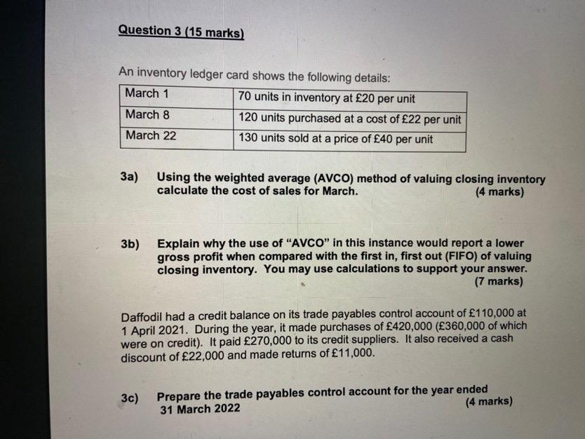 Question 3 15 Marks An Inventory Ledger Card Shows The Following Details March 1 70 Units In Inventory At 20 Per Uni 1